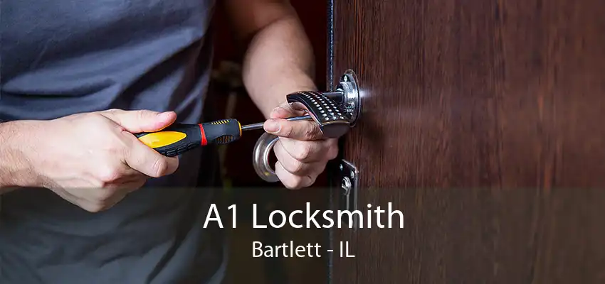 A1 Locksmith Bartlett - IL