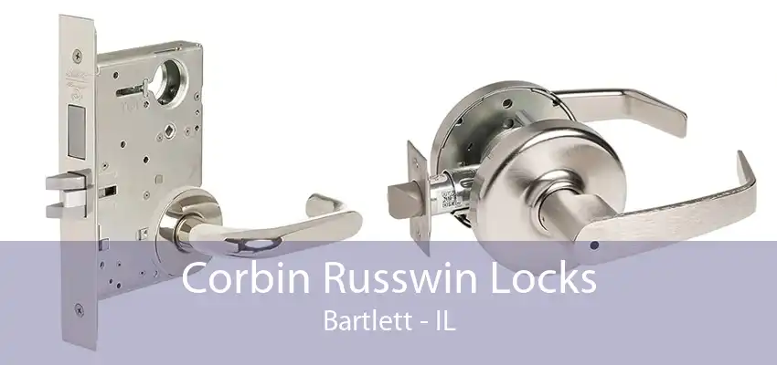 Corbin Russwin Locks Bartlett - IL