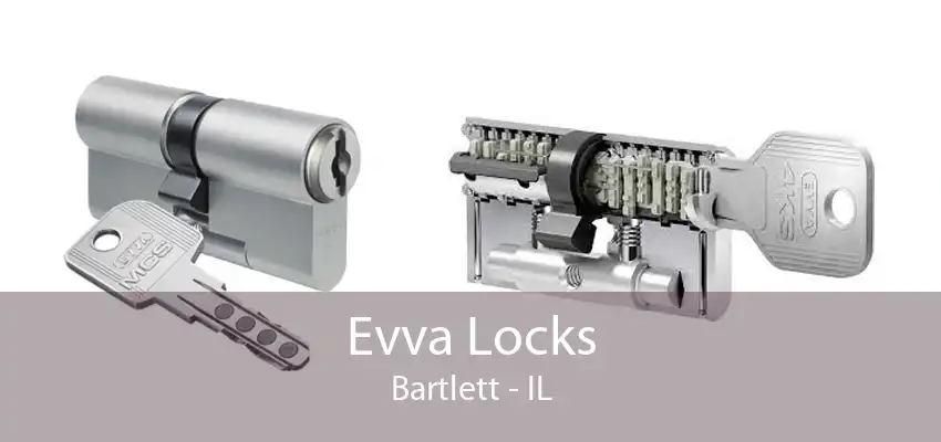 Evva Locks Bartlett - IL