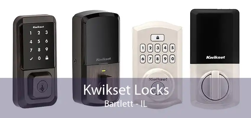 Kwikset Locks Bartlett - IL