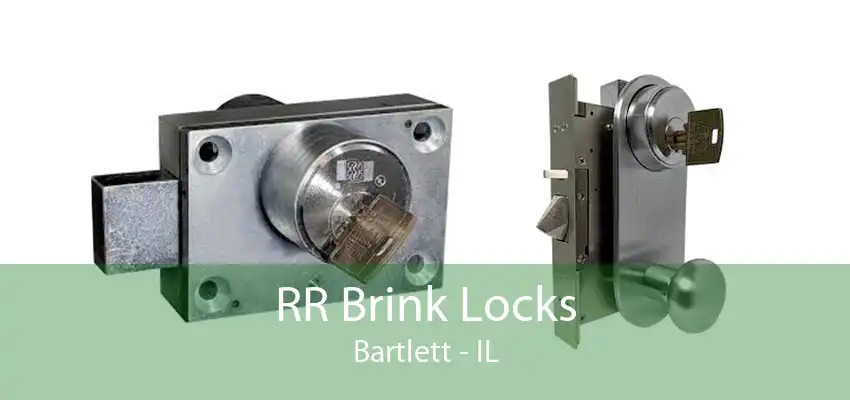 RR Brink Locks Bartlett - IL